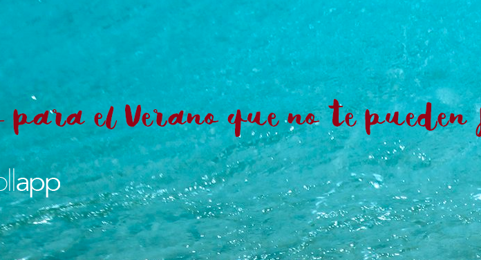 5 apps para el verano que no pueden faltar en tu smartphone