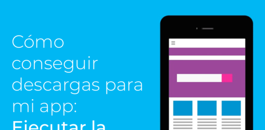 Cómo conseguir descargas para mi app: Ejecutar la Campaña